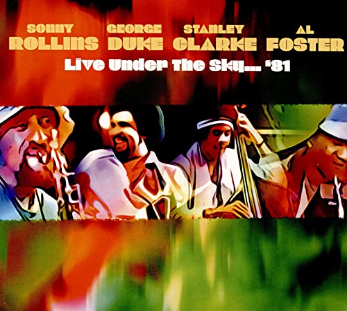 Sonny Rollins/george Duke/stanley Clarke/al Foster - Live Under The Sky...'81 [CD]