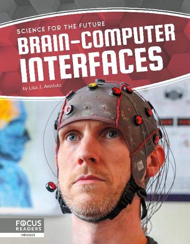 Brain-Computer Interfaces (Science for the Future)