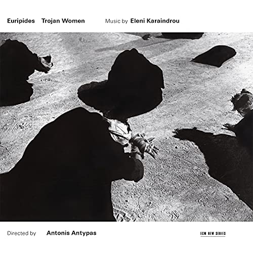 Eleni Karaindrou - Eleni Karaindrou: Trojan Women [CD]