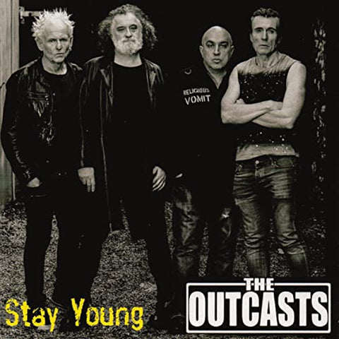 Outcasts, The - Stay Young [VINYL]