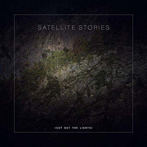 Satellite Stories - Cut Out The Lights [CD]