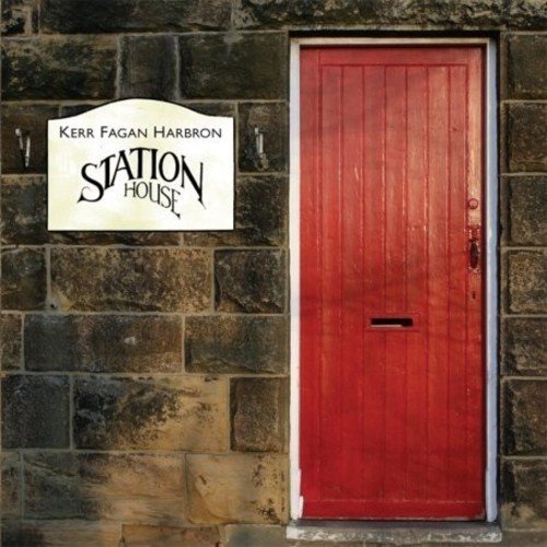 Fagan, Harbron Kerr - Station House [CD]