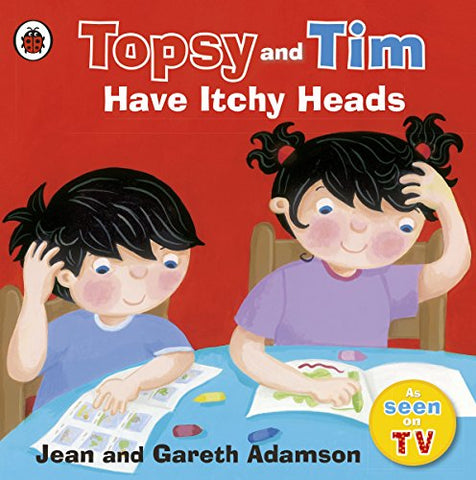 Topsy and Tim: Have Itchy Heads (Topsy & Tim)
