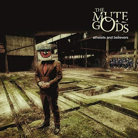 Mute Gods The - Atheists And Believers [VINYL]