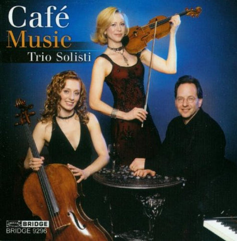 Trio Solisti - Cafe Music [CD]