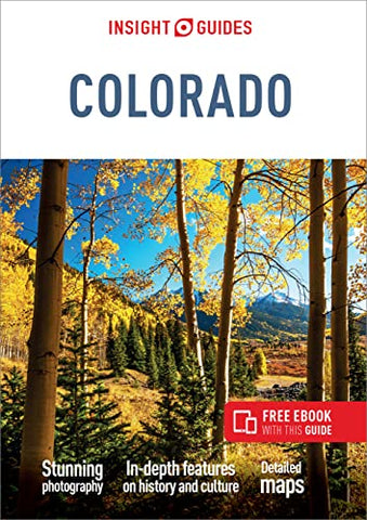 Insight Guides Colorado (Travel Guide with Free eBook) (Insight Guides Main Series, 478)