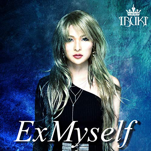 Ibuki - Exmyself (European Special Edition) [CD]