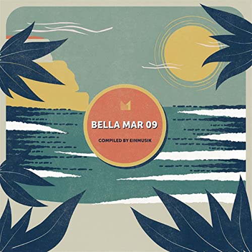 Various Artists - Bella Mar 09 (Compiled By Einmusik) [CD]