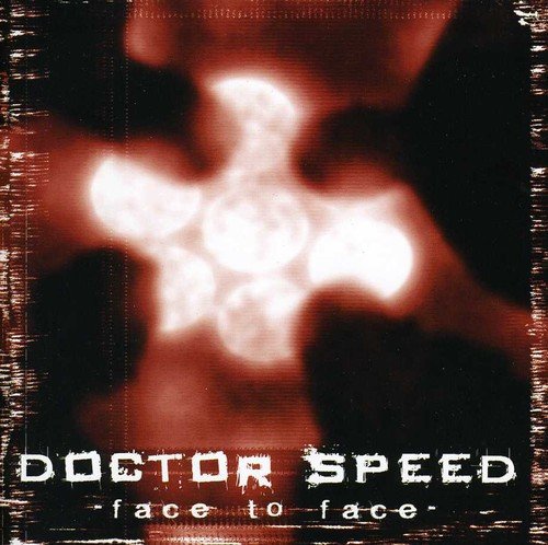 Doctor Speed - Face To Face [CD]