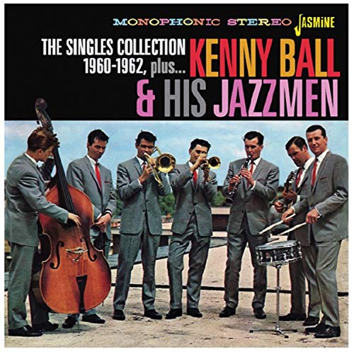 Kenny Ball & His Jazzmen - The Singles Collection 1960-1962 Plus... [CD]
