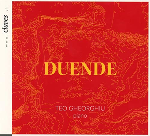 Teo Gheorghiu - Duende: Music by Albeniz; Debussy; Ravel; de Falla [CD]