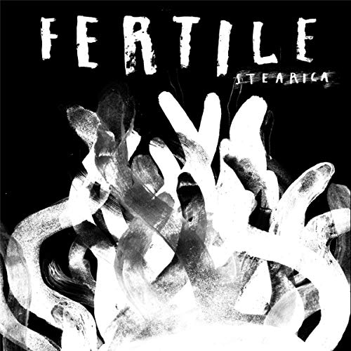 Stearica - Fertile [VINYL]