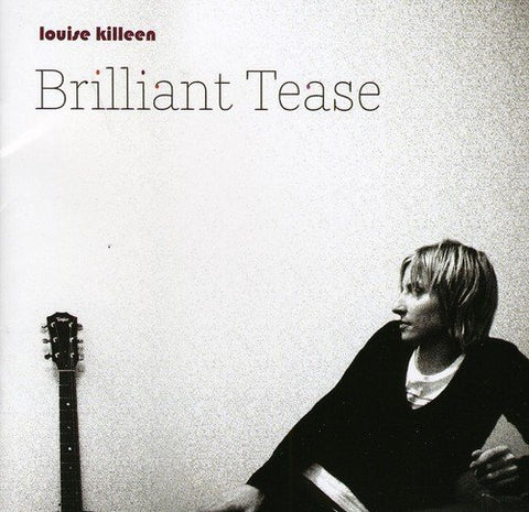 Louise Killeen - Brilliant Tease [CD]