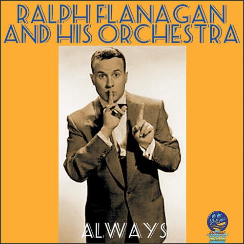 Ralph Flanagan - Always [CD]