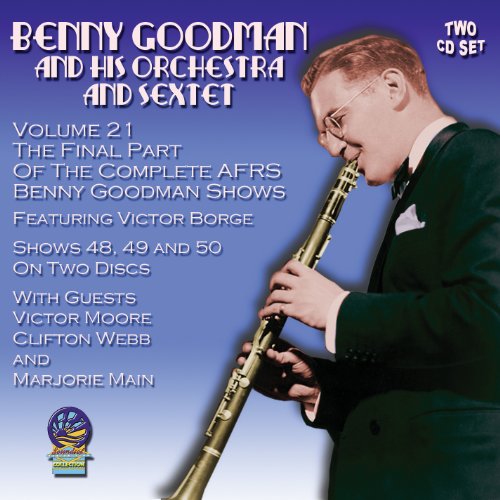 Benny Goodman & His Orchestra - AFRS Benny Goodman Show Vol. 21 - Shows 48 49 & 50 (2CD) [CD]