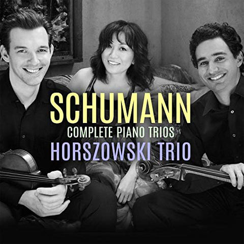 Horszowski Trio - Schumann Complete Piano Trios [CD]