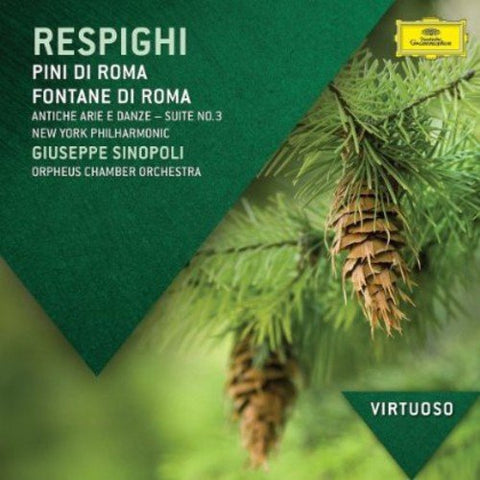 New York Philharmonic Orchestra Orpheus Chamber Orchestra Giuseppe Sinopoli - Respighi: Pini di Roma; Fontane di Roma; Gli Uccelli [CD]