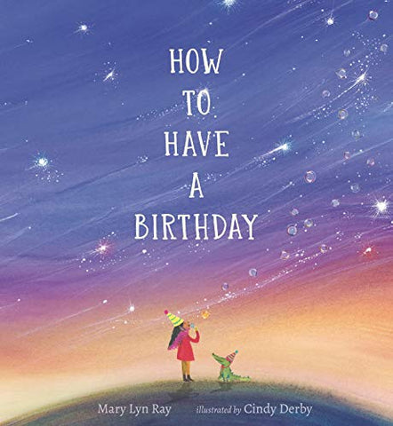 How to Have a Birthday: 1