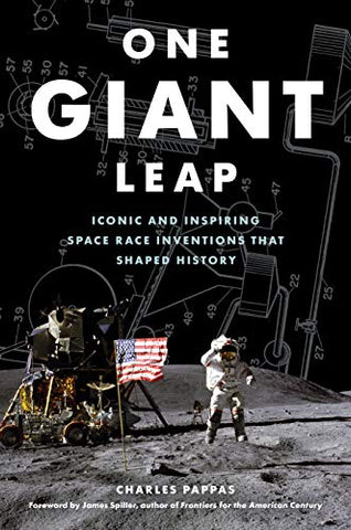 One Giant Leap: Iconic and Inspiring Space Race Inventions That Shaped History