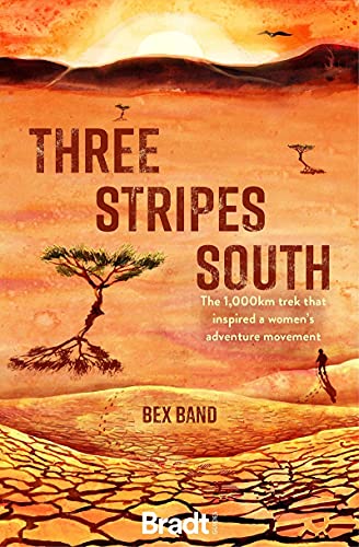 Three Stripes South: The 1000km thru-hike that inspired the Love Her Wild women's adventure movement