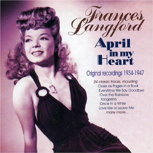 Frances Langford - April in My Heart [CD]