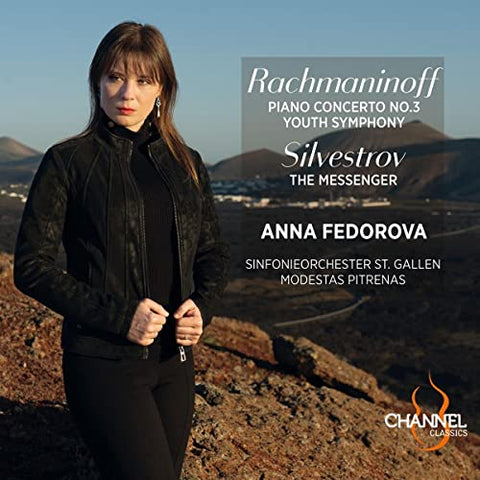 Anna Fedorova; Sinfonieorchest - Rachmaninoff: Piano Concerto No. 3 & Youth Symphony - Silvestrov: The Messenger [CD]