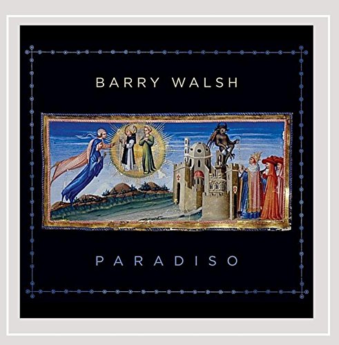 "Album cover with medieval art scene, 'Barry Walsh Paradiso' text on black background."