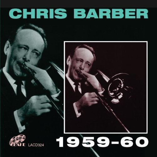 Chris Barber - Chris Barber 1959-1960 [CD]