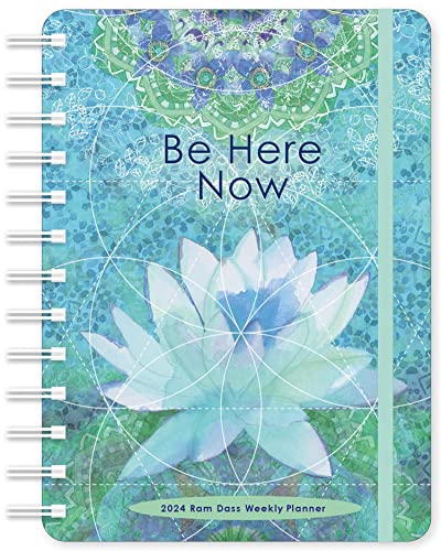 Ram Dass Weekly Planner 2024: Be Here Now
