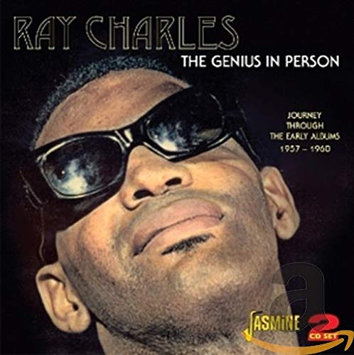 Ray Charles - The Genius in Person - Journey through the Early Albums 1957-1960 [CD]