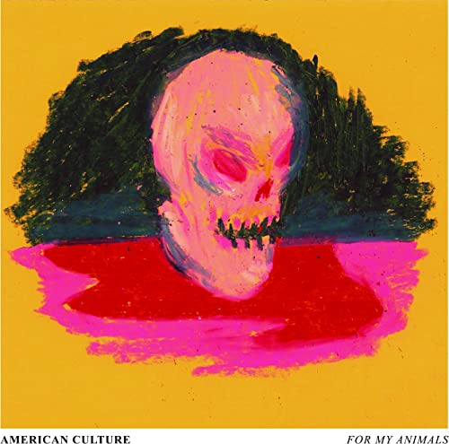 American Culture - For My Animals [VINYL]