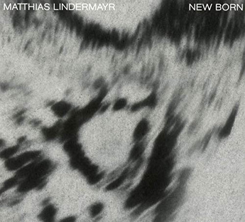 Matthias Lindermayr - New Born [CD]