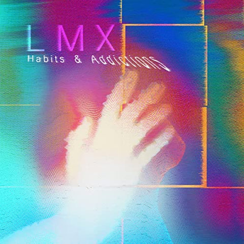 Lmx - Habits & Addictions [CD]