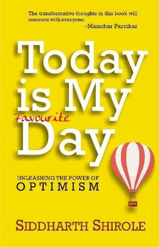 Today is My Favourite Day: Unleashing the Power of Optimism