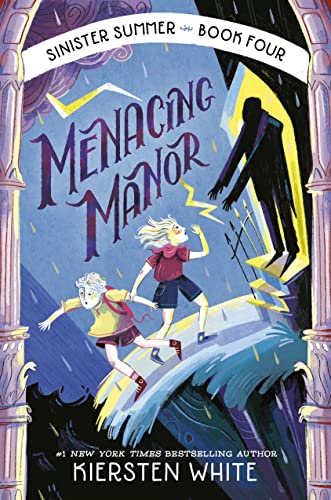 Menacing Manor (The Sinister Summer)