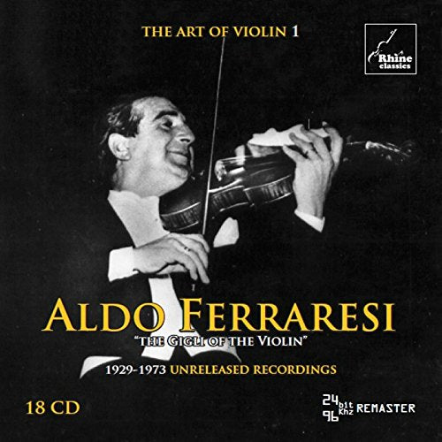 Aldo Ferraresi - Various: The Art of Violin Vol. 1 - 1929-1973 Unreleased Recordings [CD]