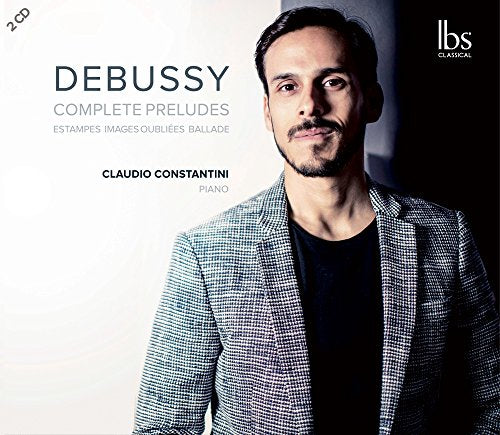 Claudio Constantini - Claude Debussy: Complete Preludes [CD]