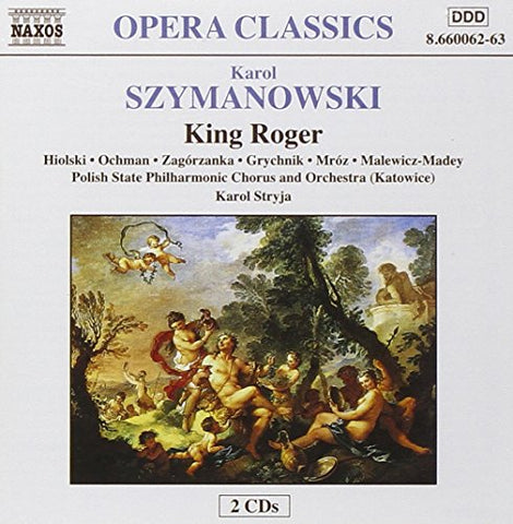 Karol Szymanowski - Szymanowskiking Roger Opera In 3 Acts [CD]