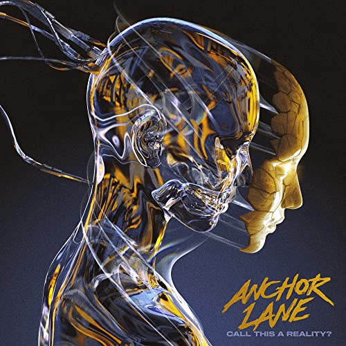 Anchor Lane - Call This a Reality? [VINYL]