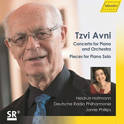 Holtmann/Phillips/Drp - Tzvi Avni: Concerto for Piano and Orchestra, Pieces for Piano Solo [CD]