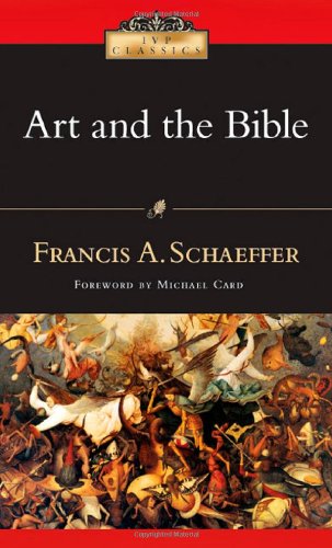 Art and the Bible: Two Essays (IVP Classics)