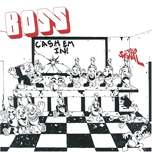 Boss - Cash 'Em In [VINYL]