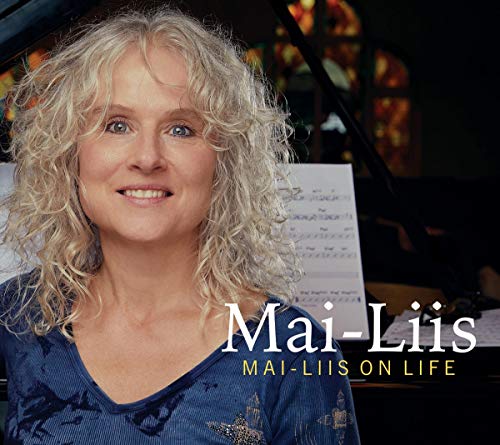 Mai-Liis - Mai-Liis On Life [CD]