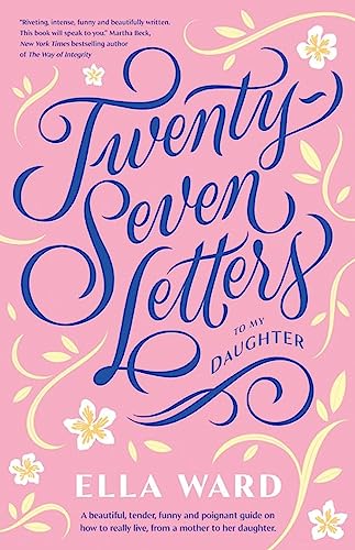 27 Letters to My Daughter