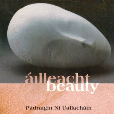 Ni Uallachain Padreigin - Áilleacht / Beauty [CD]