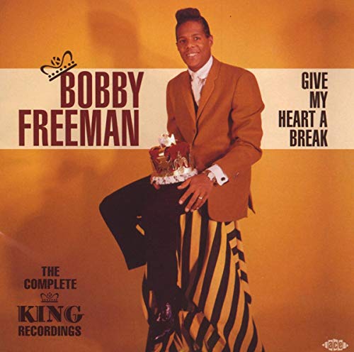 Bobby Freeman - Give My Heart a Break: The Complete King Recordings [CD]
