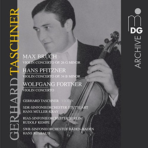 Bruch/pfitzner/fortner - Bruch; Fortner; Pfitzner - Violin Concertos - Gerhard Taschner [CD]