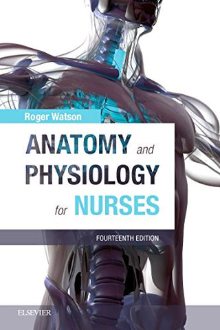 Anatomy and Physiology for Nurses, 14e: Print only version