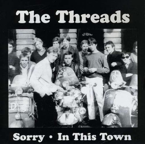 The Threads - Sorry / in This Town [7"] [VINYL]