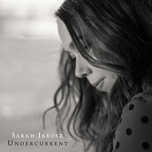 Sarah Jarosz - Undercurrent [VINYL]